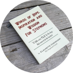 Words of Hope, Inspiration and Wisdom for Stepmoms Book for Stepmoms